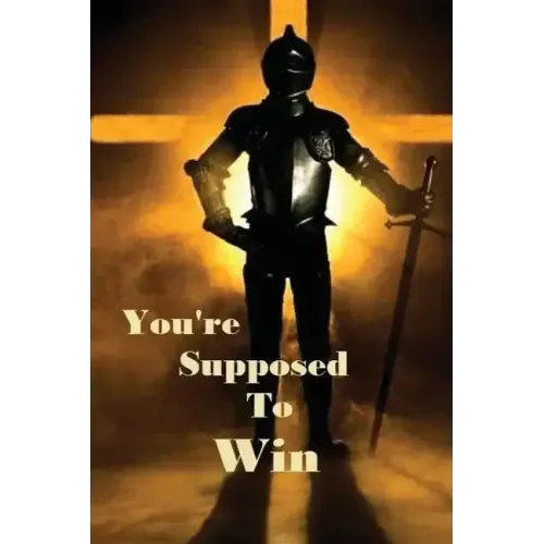 You're Suppose To Win: Overcomers