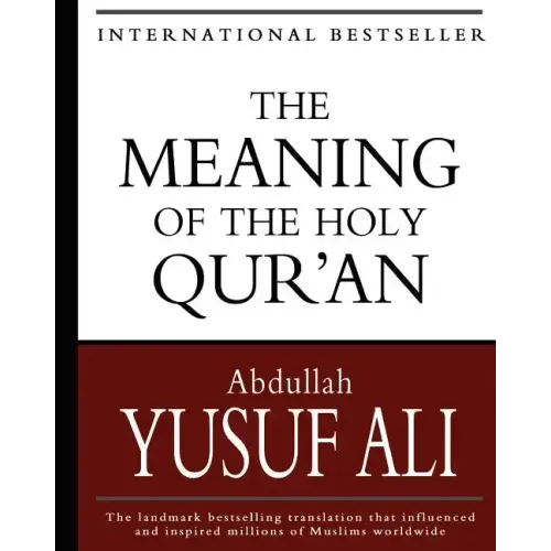 The Meaning of the Holy Qur'an