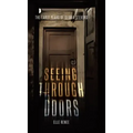 Seeing Through Doors: The Early Years of Gloria Stevens