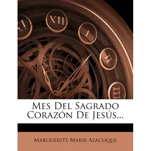 Mes Del Sagrado Corazón De Jesús...