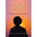 Tonio: A Story of Love and Loss
