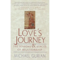 Love's Journey: The Seasons and Stages of Relationship