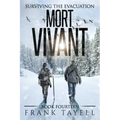 Surviving the Evacuation, Book 14: Mort Vivant