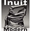 Inuit Modern: The Samuel and Esther Sarick Collection