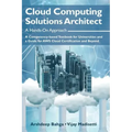 Cloud Computing Solutions Architect: A Hands-On Approach: A Competency-based Textbook for Universities and a Guide for AWS Cloud Certification and Bey