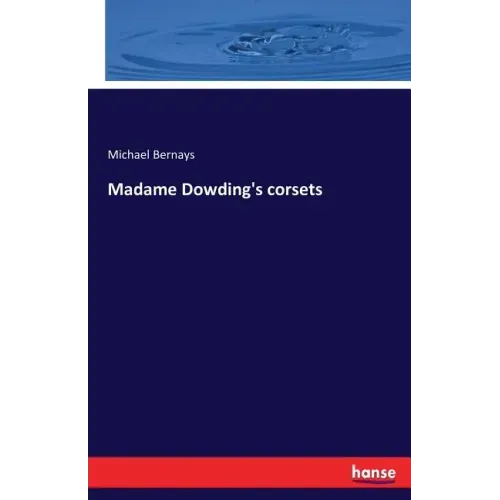 Madame Dowding's corsets
