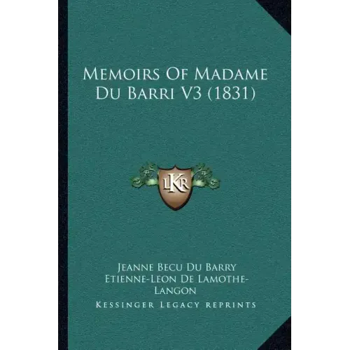 Memoirs Of Madame Du Barri V3 (1831)
