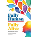 Fully Human/Fully Alive: A Human Model