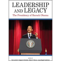 Leadership and Legacy: The Presidency of Barack Obama