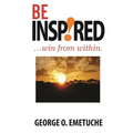 Be Inspired: Win From Within
