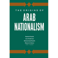 The Origins of Arab Nationalism