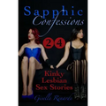 Sapphic Confessions: 24 Kinky Lesbian Sex Stories