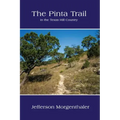 The Pinta Trail in the Texas Hill Country