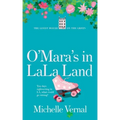 The O'Mara's in LaLa Land