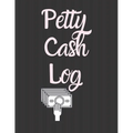 Petty Cash Log: 6 Column Payment Record Tracker Manage Cash Going In & Out Simple Accounting Book 8.5 x 11 inches Compact 120 Pages