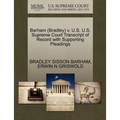 Barham (Bradley) V. U.S. U.S. Supreme Court Transcript of Record with Supporting Pleadings
