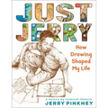 Just Jerry: How Drawing Shaped My Life