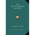 The Art of Japanese Gardens