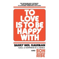 To Love Is to Be Happy with