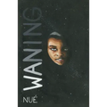 Waning