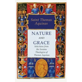 Nature and Grace: Selections from the Summa Theologica of Thomas Aquinas