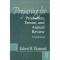 Preparing for Promotion, Tenure, and Annual Review: A Faculty Guide