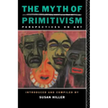 The Myth of Primitivism