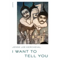 I Want to Tell You
