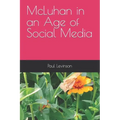 McLuhan in an Age of Social Media