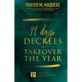91 Days Decrees to Takeover the Year