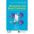 Blockchain and Smart Contracts: Design Thinking and Programming for Fintech
