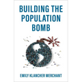 Building the Population Bomb