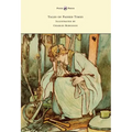 Tales of Passed Times - Illustrated by Charles Robinson