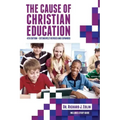 The Cause of Christian Education