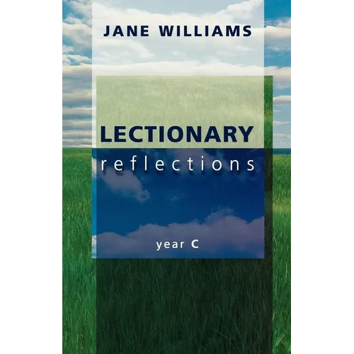 Lectionary Reflections: Year C