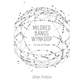 Mildred Bangs Wynkoop: Her Life and Thought