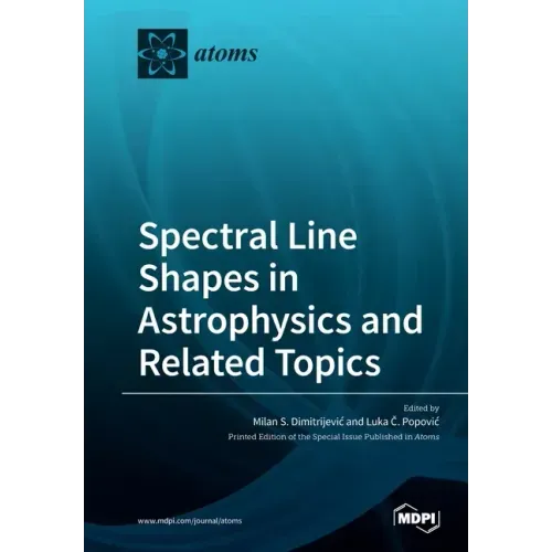 Spectral Line Shapes in Astrophysics and Related Topics