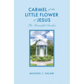 Carmel of the Little Flower of Jesus