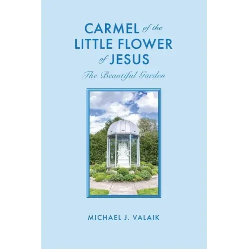 Carmel of the Little Flower of Jesus