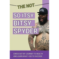 The Not So Itsy Bitsy Spyder