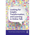 Looking for Insight, Transformation, and Learning in Online Talk