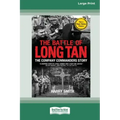 The Battle of Long Tan: The Company Commanders Story [16pt Large Print Edition]