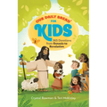 Our Daily Bread for Kids: 365 Devotions from Genesis to Revelation, Volume 2 (a Children's Daily Devotional for Girls and Boys Ages 6-10)