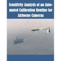 Sensitivity Analysis of an Auto-mated Calibration Routine for Airborne Cameras