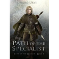 Path of the Specialist: (Path of the Ranger Book 6)