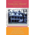 Chronicles of Chicora Wood