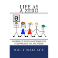 Life as a ZERO: Words of wisdom from one stepparent to another