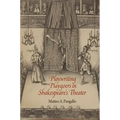 Playwriting Playgoers in Shakespeare's Theater