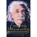 Einstein's Miraculous Year: Five Papers That Changed the Face of Physics