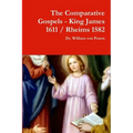 The Comparative Gospels - King James / Rheims 1582